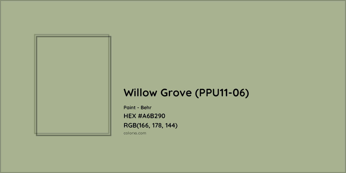 HEX #A6B290 Willow Grove (PPU11-06) Paint Behr - Color Code
