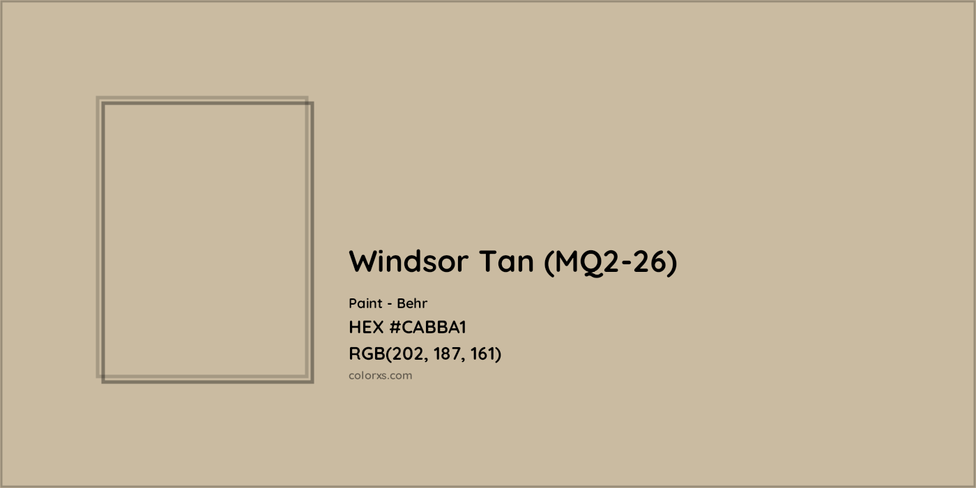 HEX #CABBA1 Windsor Tan (MQ2-26) Paint Behr - Color Code