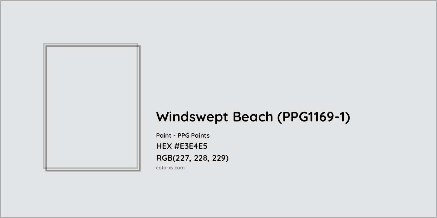 HEX #E3E4E5 Windswept Beach (PPG1169-1) Paint PPG Paints - Color Code