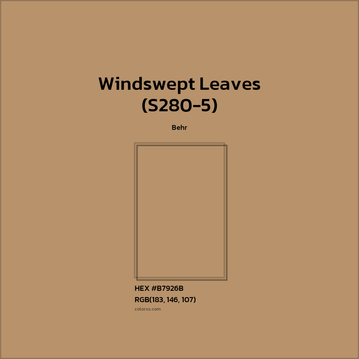 HEX #B7926B Windswept Leaves (S280-5) Paint Behr - Color Code