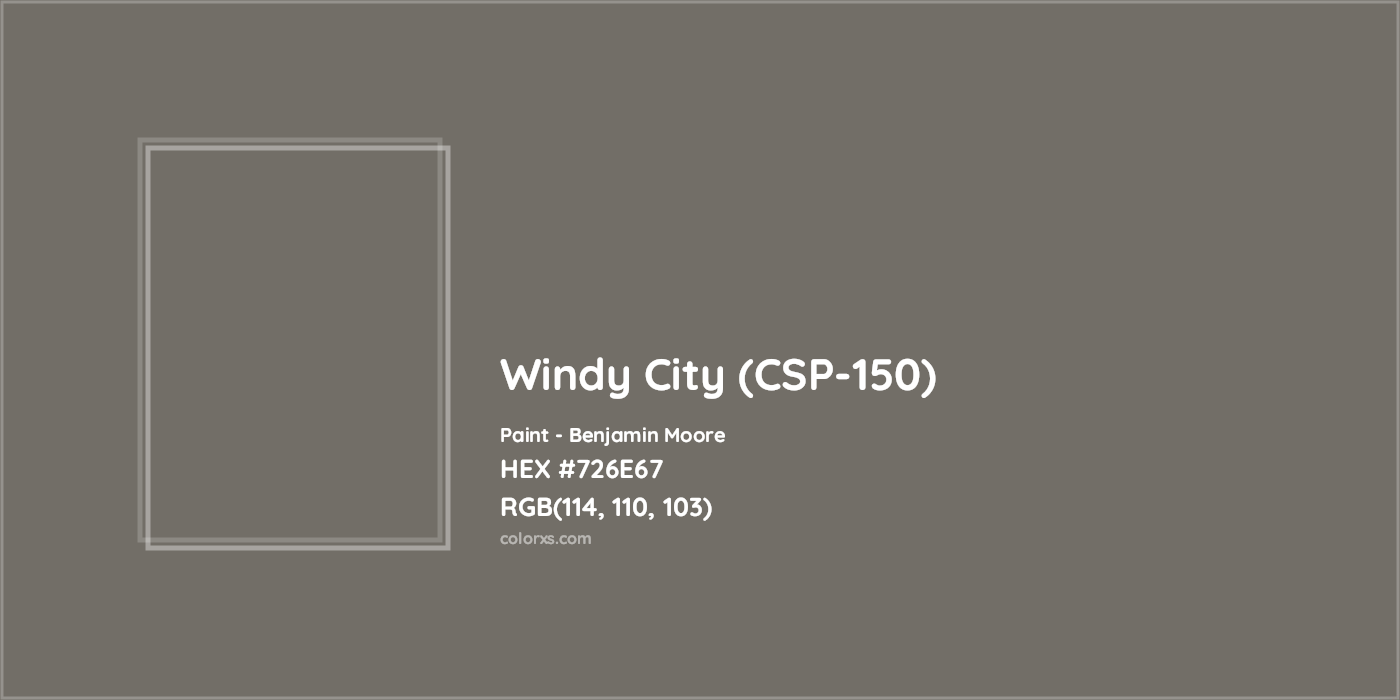 HEX #726E67 Windy City (CSP-150) Paint Benjamin Moore - Color Code