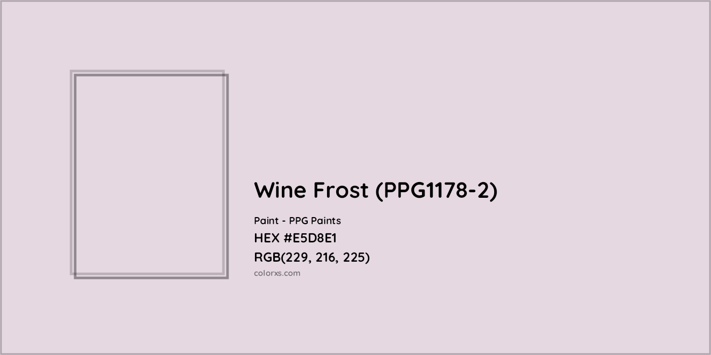 HEX #E5D8E1 Wine Frost (PPG1178-2) Paint PPG Paints - Color Code
