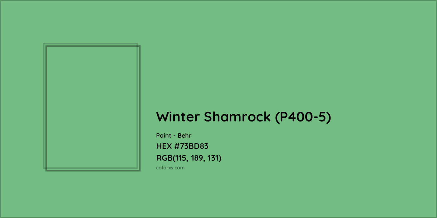HEX #73BD83 Winter Shamrock (P400-5) Paint Behr - Color Code