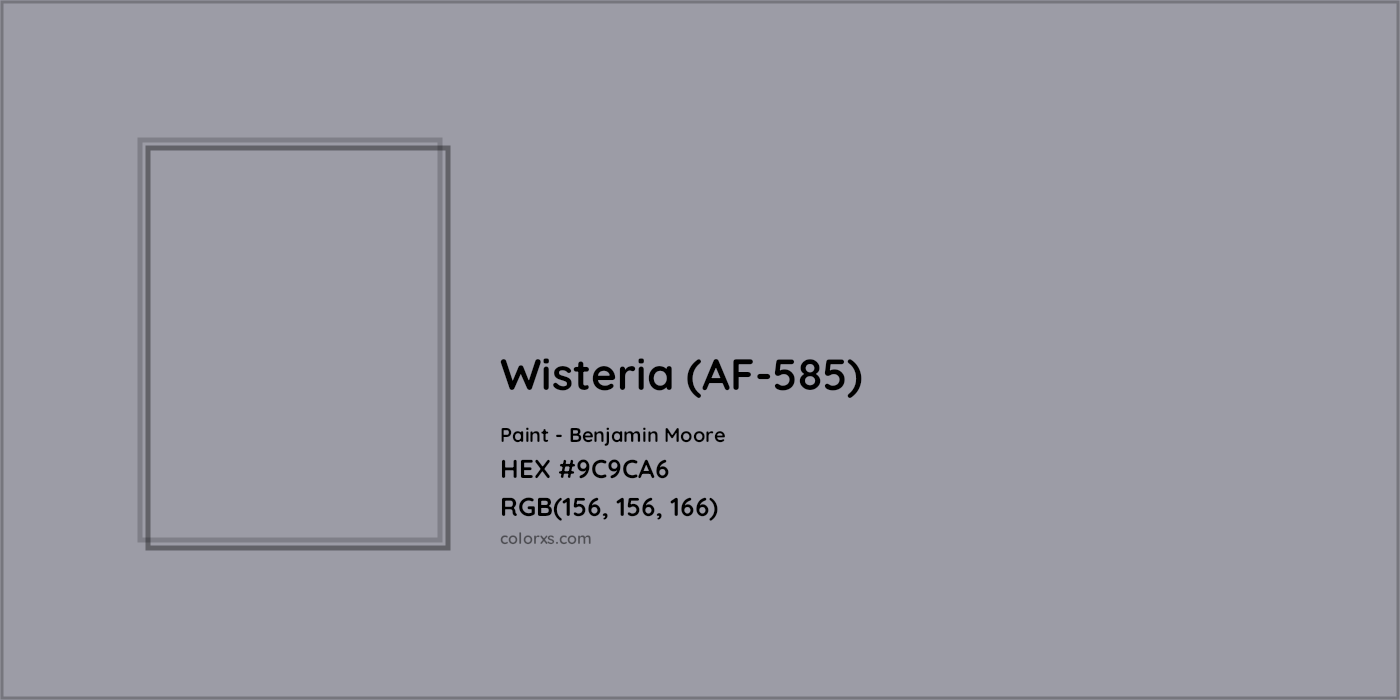 HEX #9C9CA6 Wisteria (AF-585) Paint Benjamin Moore - Color Code