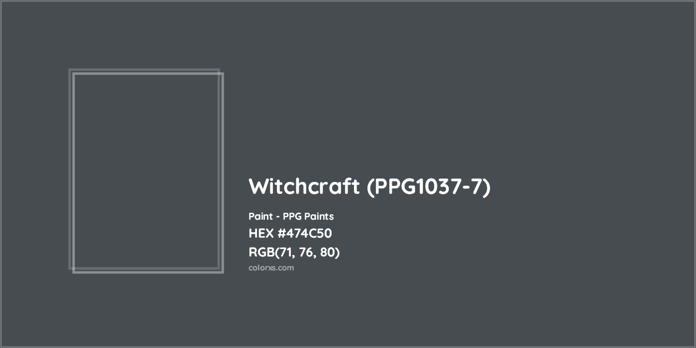 HEX #474C50 Witchcraft (PPG1037-7) Paint PPG Paints - Color Code