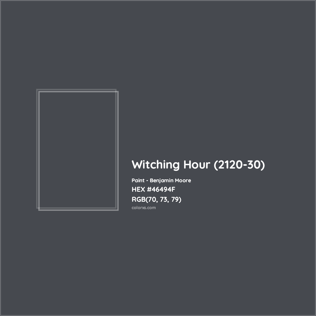HEX #46494F Witching Hour (2120-30) Paint Benjamin Moore - Color Code