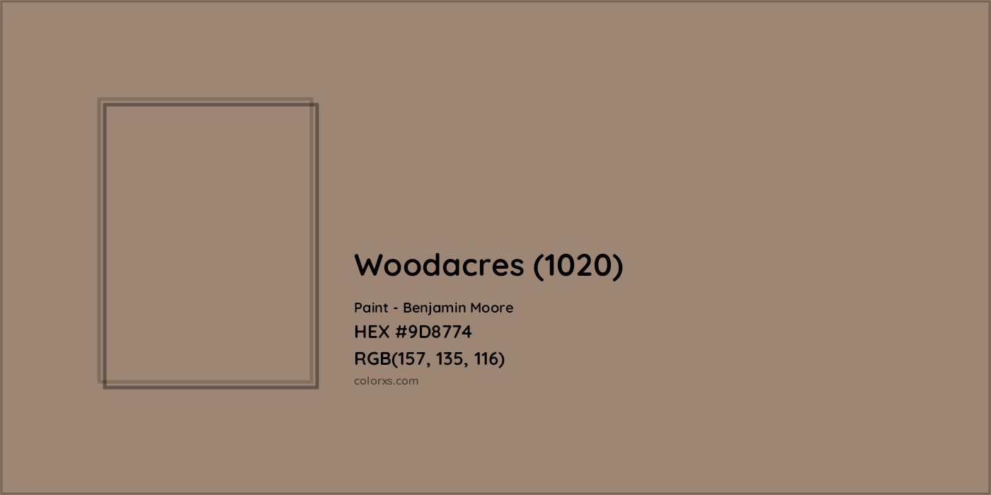 HEX #9D8774 Woodacres (1020) Paint Benjamin Moore - Color Code