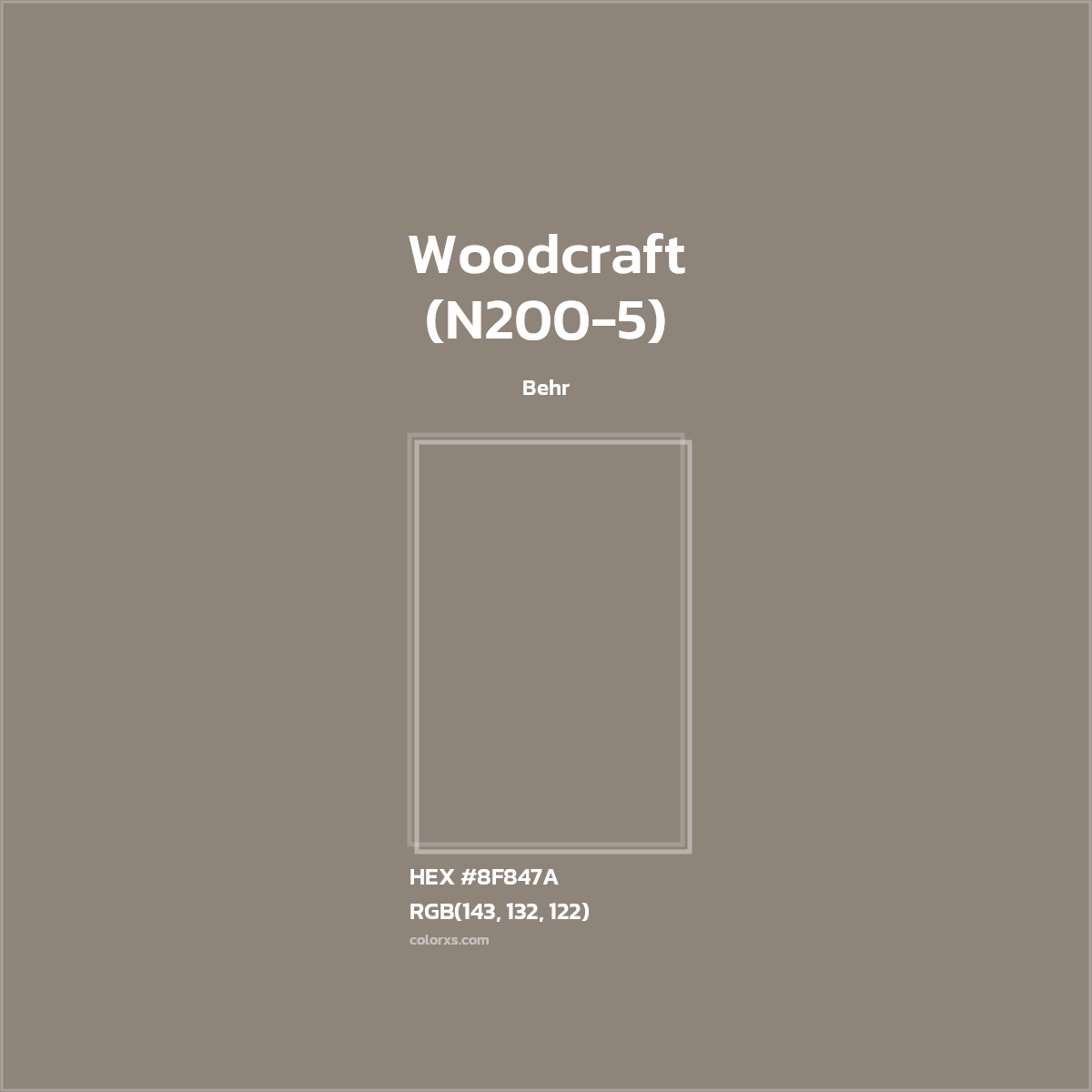 HEX #8F847A Woodcraft (N200-5) Paint Behr - Color Code