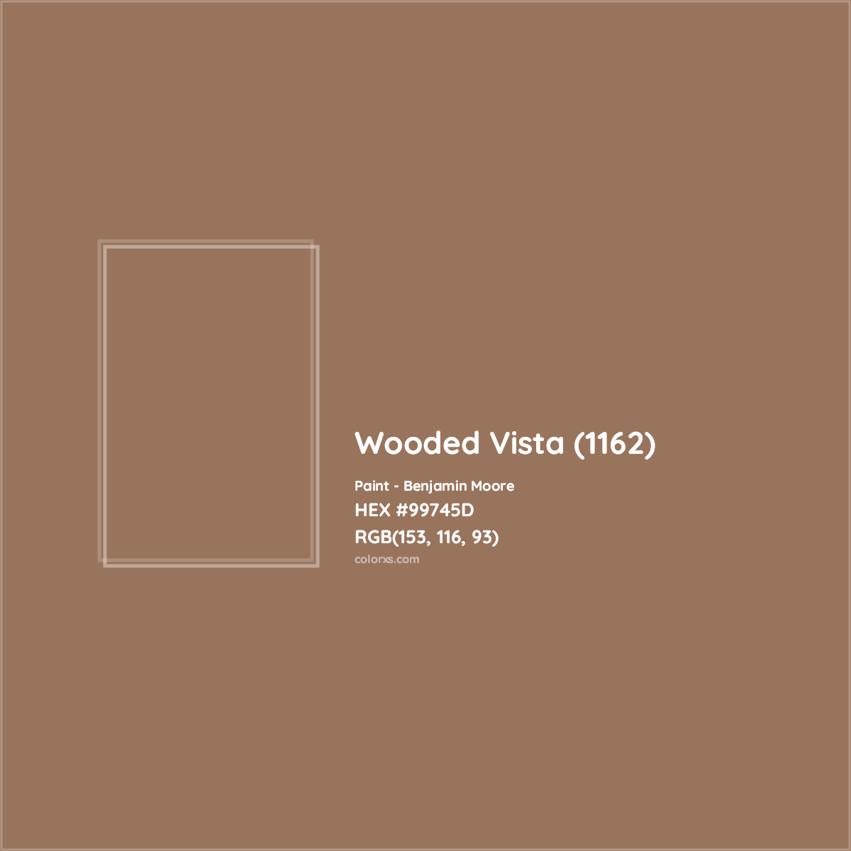 HEX #99745D Wooded Vista (1162) Paint Benjamin Moore - Color Code
