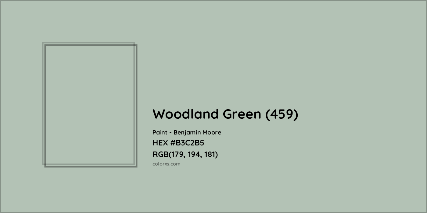 HEX #B3C2B5 Woodland Green (459) Paint Benjamin Moore - Color Code