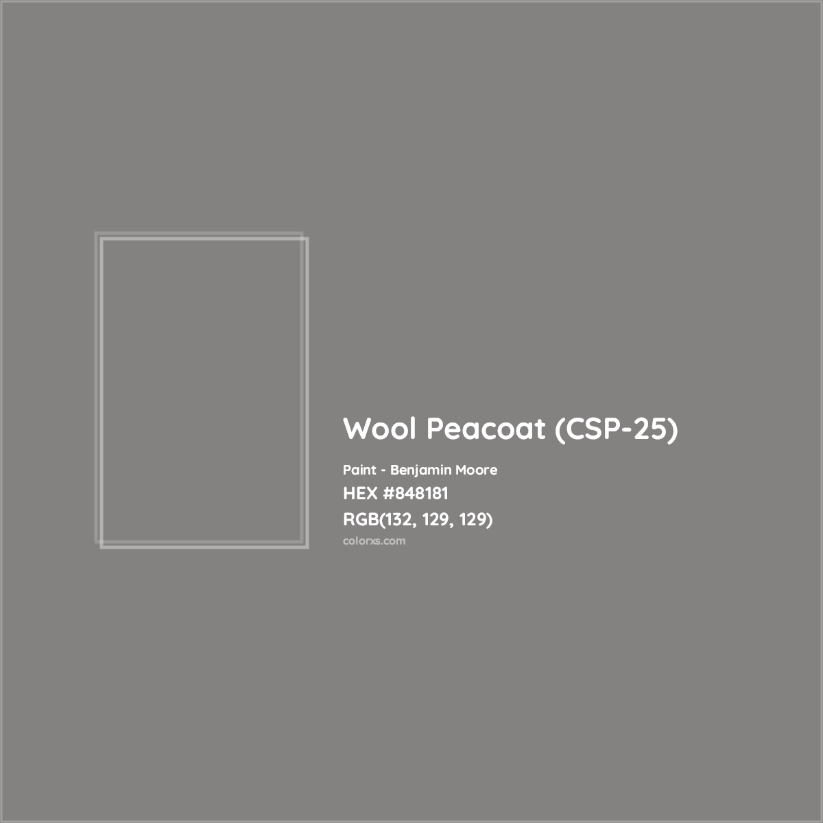 HEX #848181 Wool Peacoat (CSP-25) Paint Benjamin Moore - Color Code