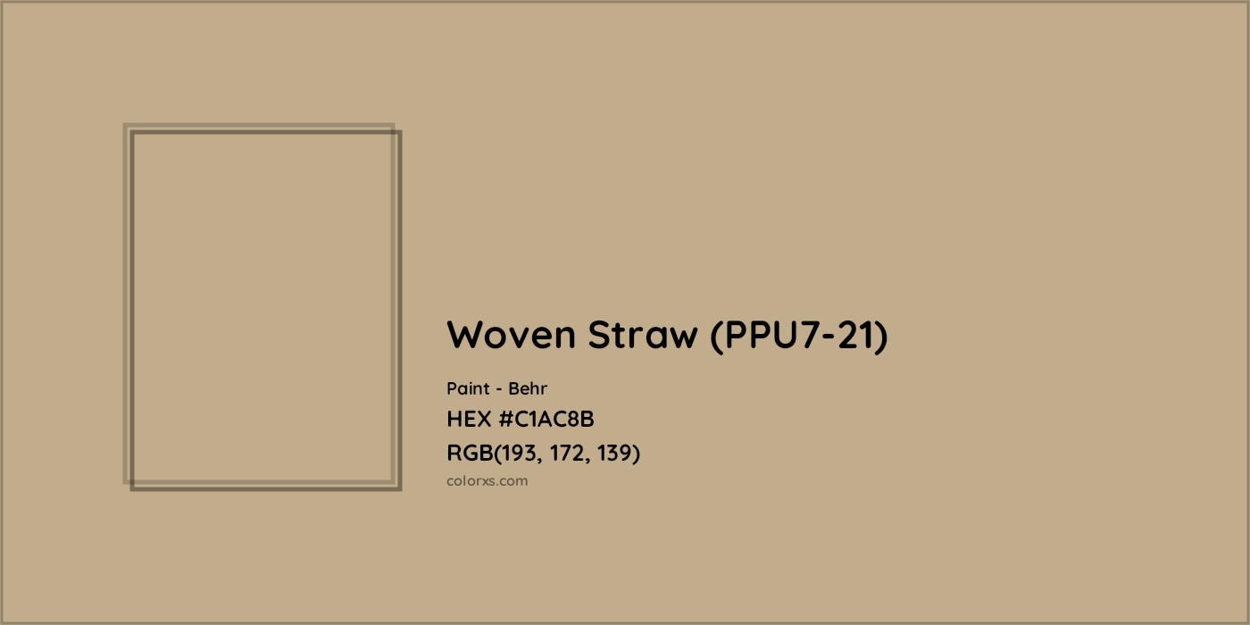 HEX #C1AC8B Woven Straw (PPU7-21) Paint Behr - Color Code