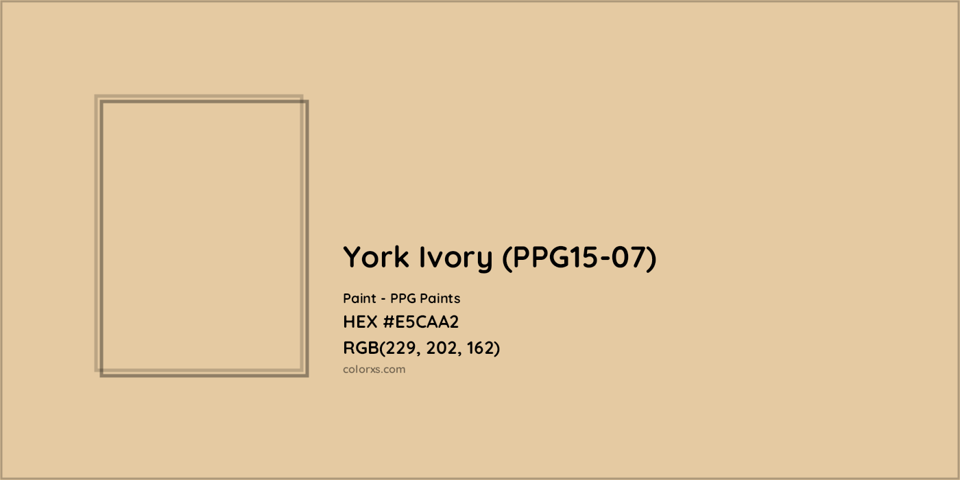 HEX #E5CAA2 York Ivory (PPG15-07) Paint PPG Paints - Color Code