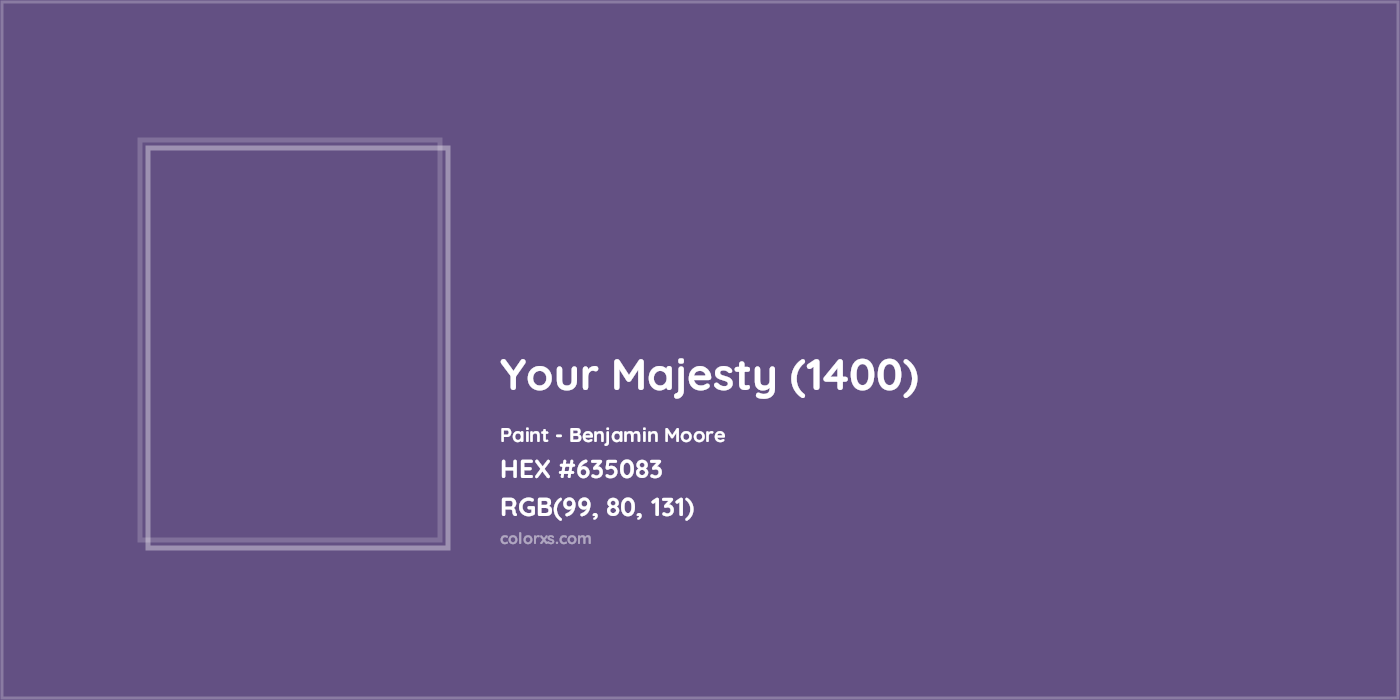 HEX #635083 Your Majesty (1400) Paint Benjamin Moore - Color Code