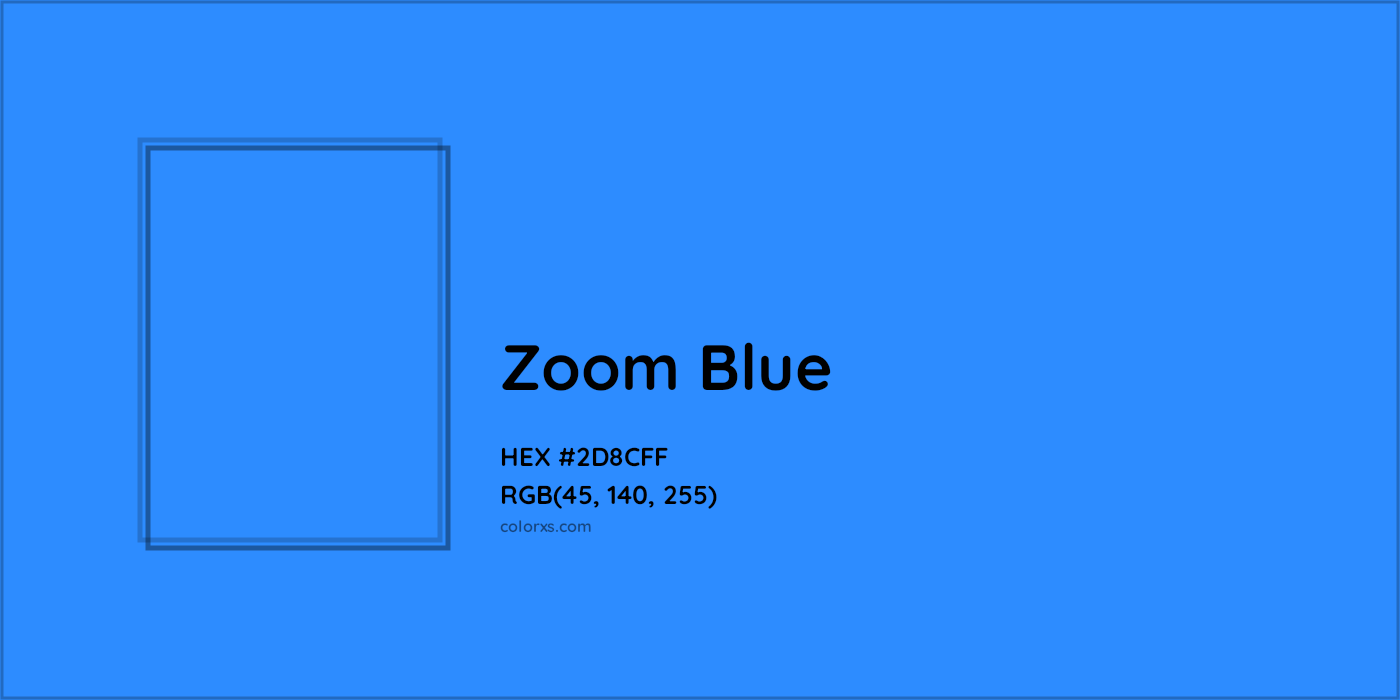 HEX #2D8CFF Zoom Blue Other Brand - Color Code