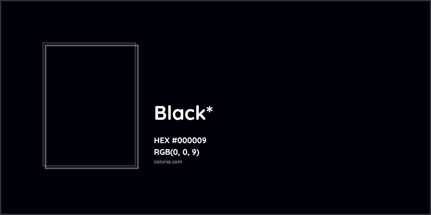 HEX #000009 Color Name, Color Code, Palettes, Similar Paints, Images