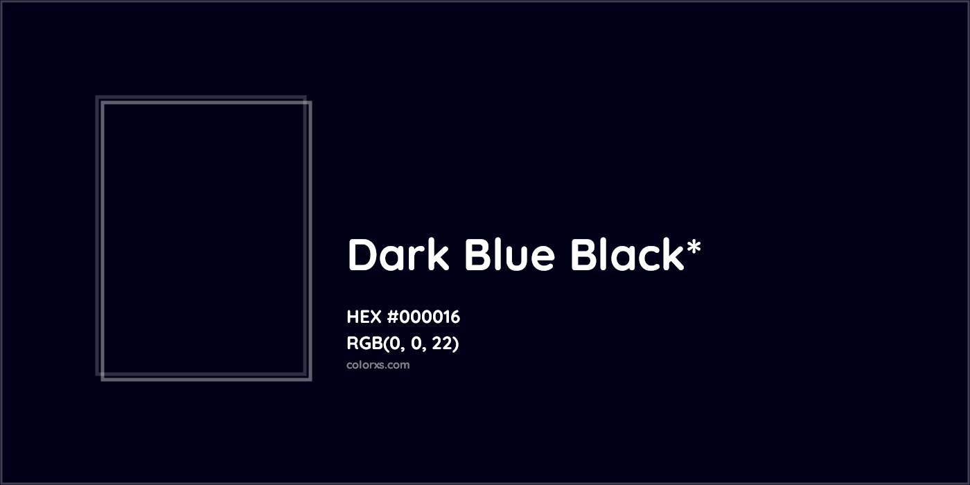 HEX #000016 Color Name, Color Code, Palettes, Similar Paints, Images