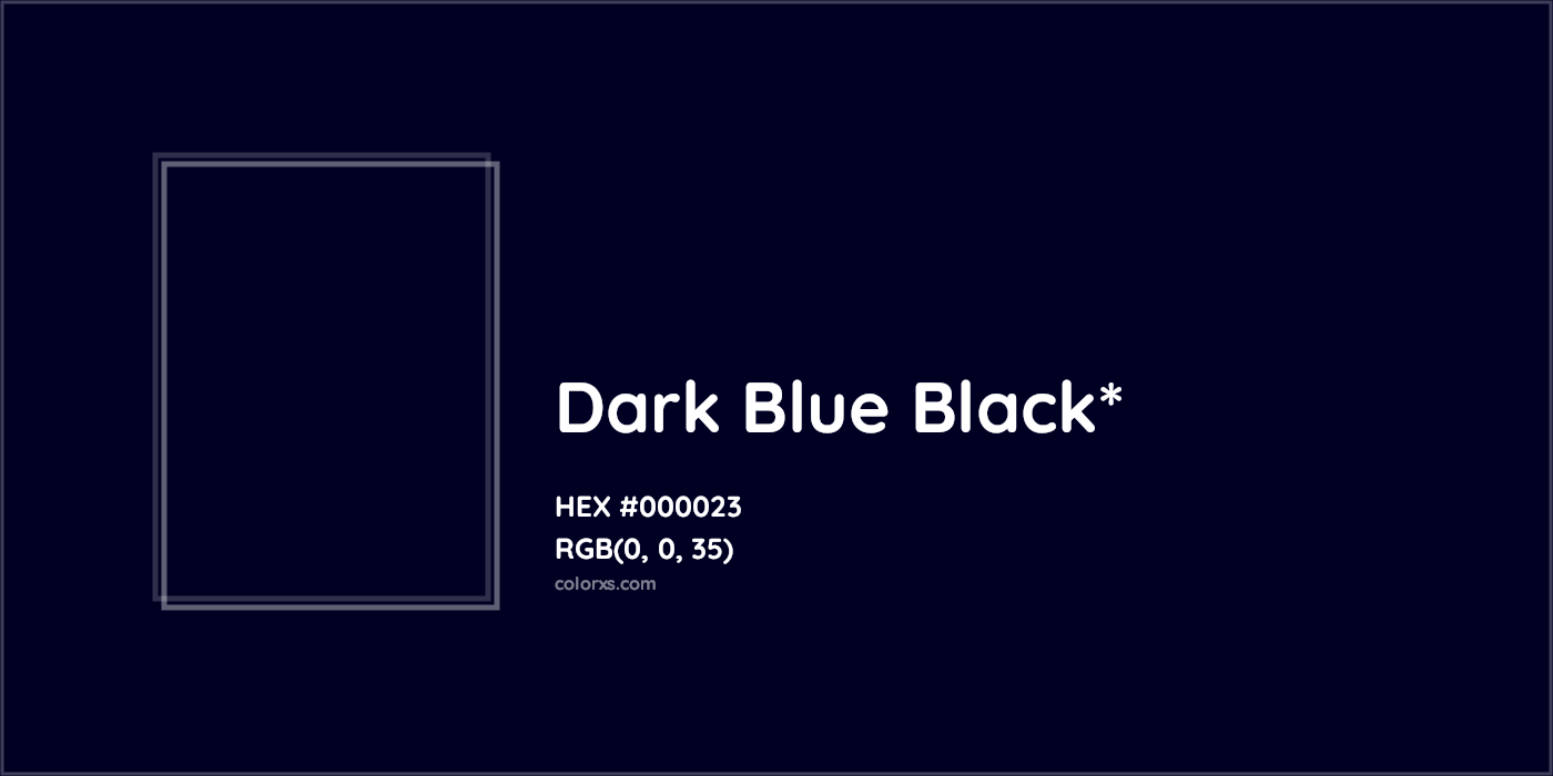 HEX #000023 Color Name, Color Code, Palettes, Similar Paints, Images