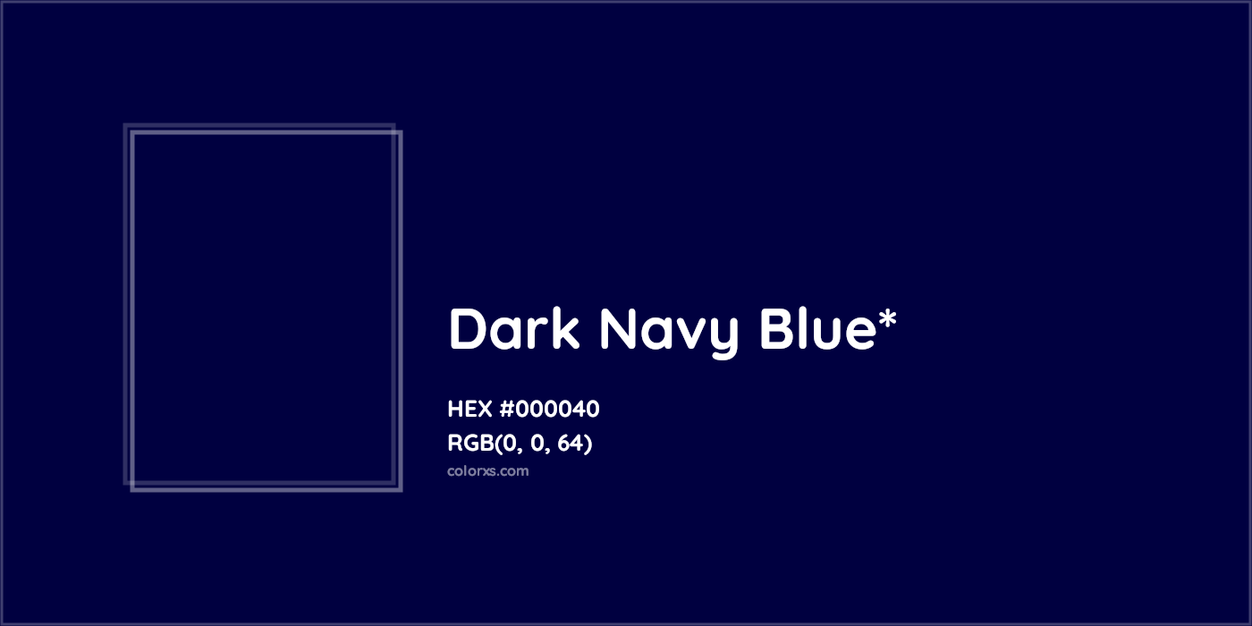 HEX #000040 Color Name, Color Code, Palettes, Similar Paints, Images