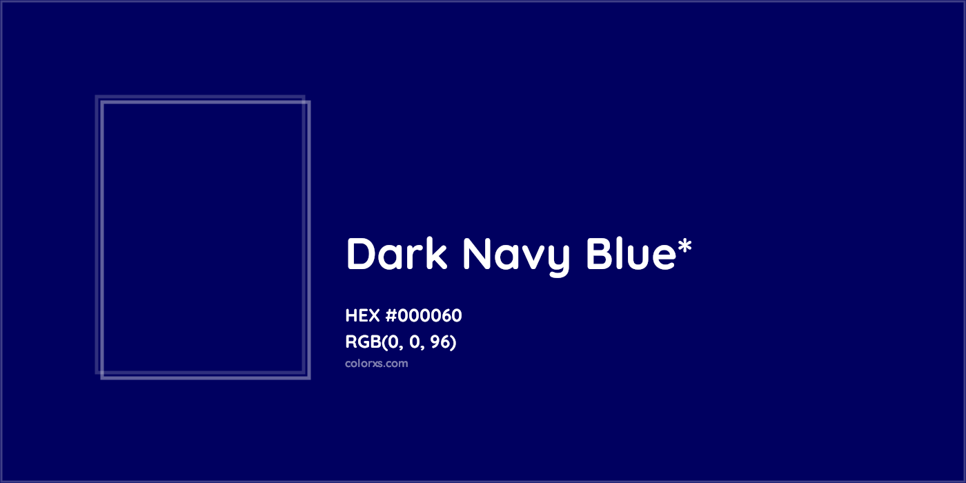 HEX #000060 Color Name, Color Code, Palettes, Similar Paints, Images