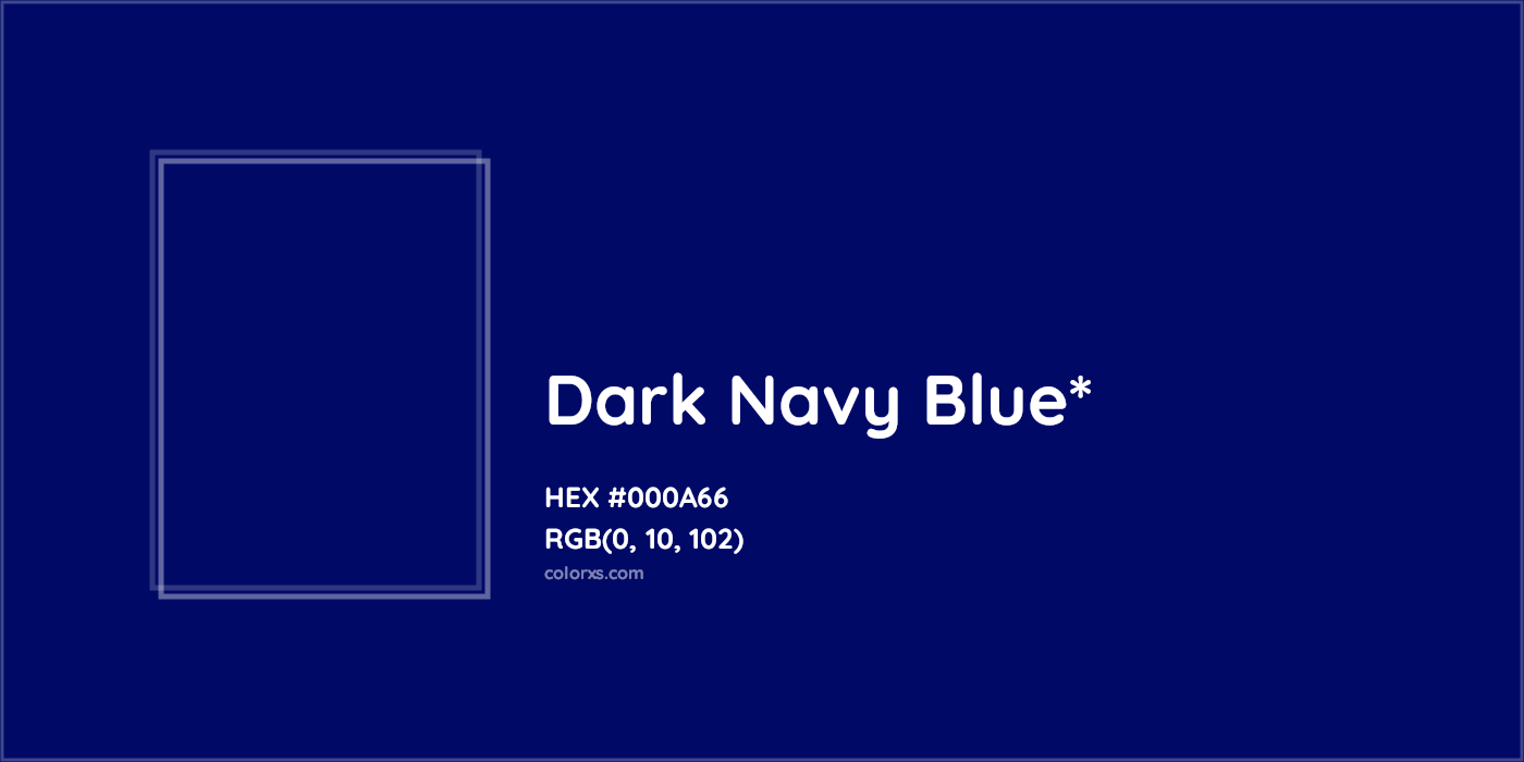 HEX #000A66 Color Name, Color Code, Palettes, Similar Paints, Images