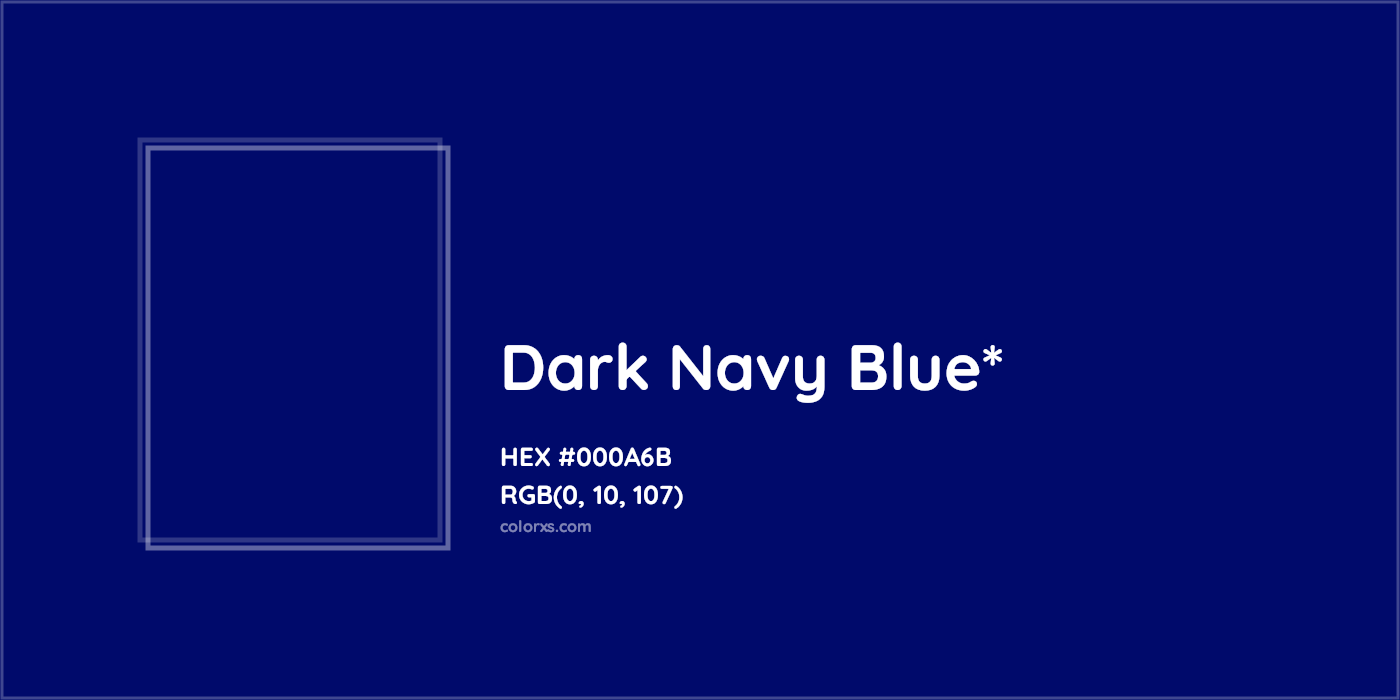 HEX #000A6B Color Name, Color Code, Palettes, Similar Paints, Images