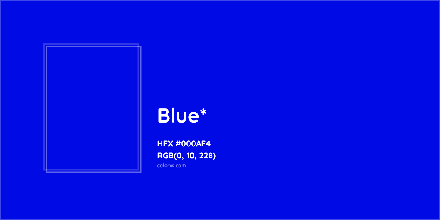 HEX #000AE4 Color Name, Color Code, Palettes, Similar Paints, Images