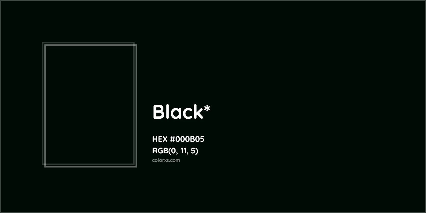 HEX #000B05 Color Name, Color Code, Palettes, Similar Paints, Images