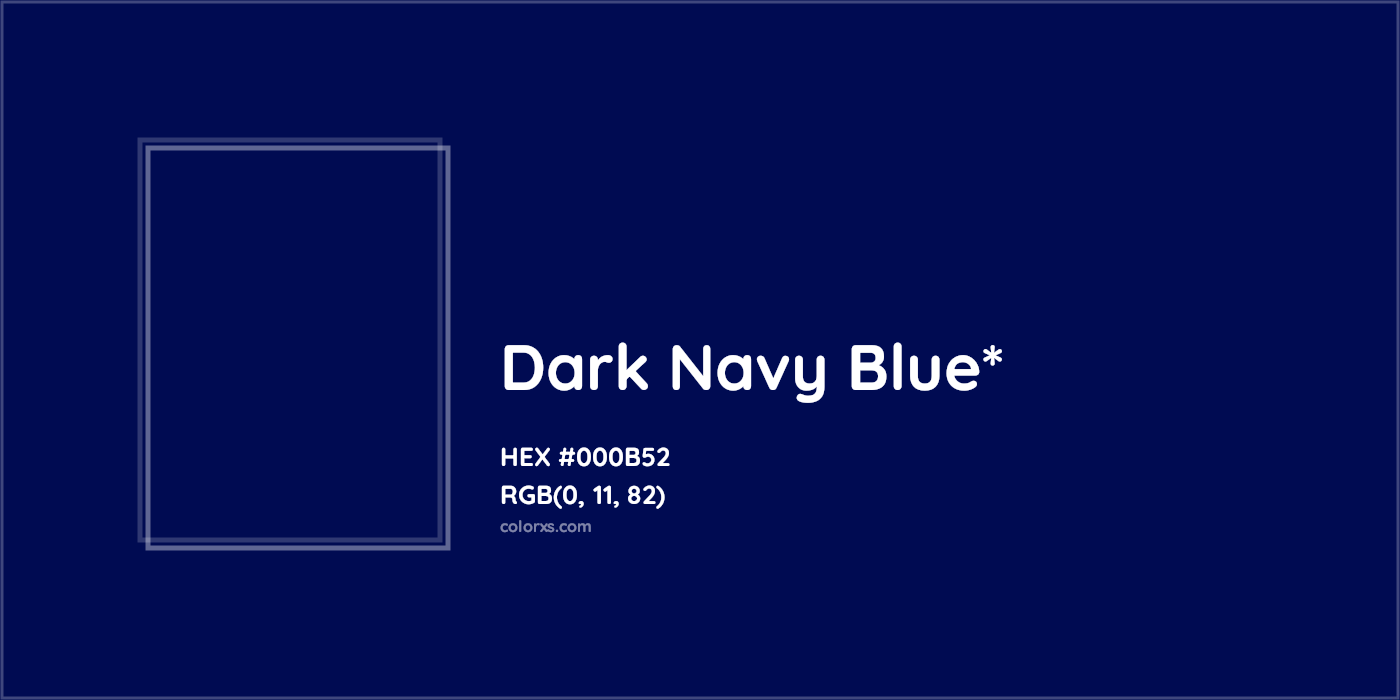 HEX #000B52 Color Name, Color Code, Palettes, Similar Paints, Images