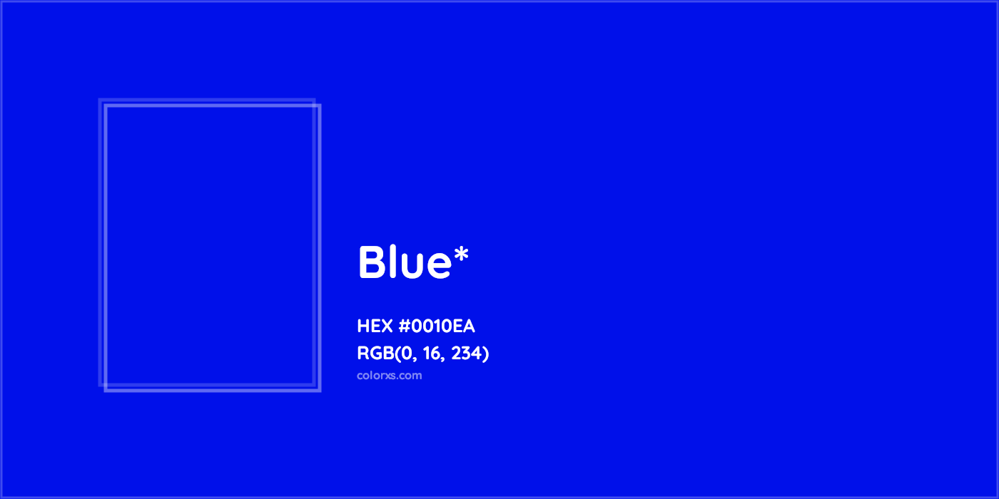 HEX #0010EA Color Name, Color Code, Palettes, Similar Paints, Images