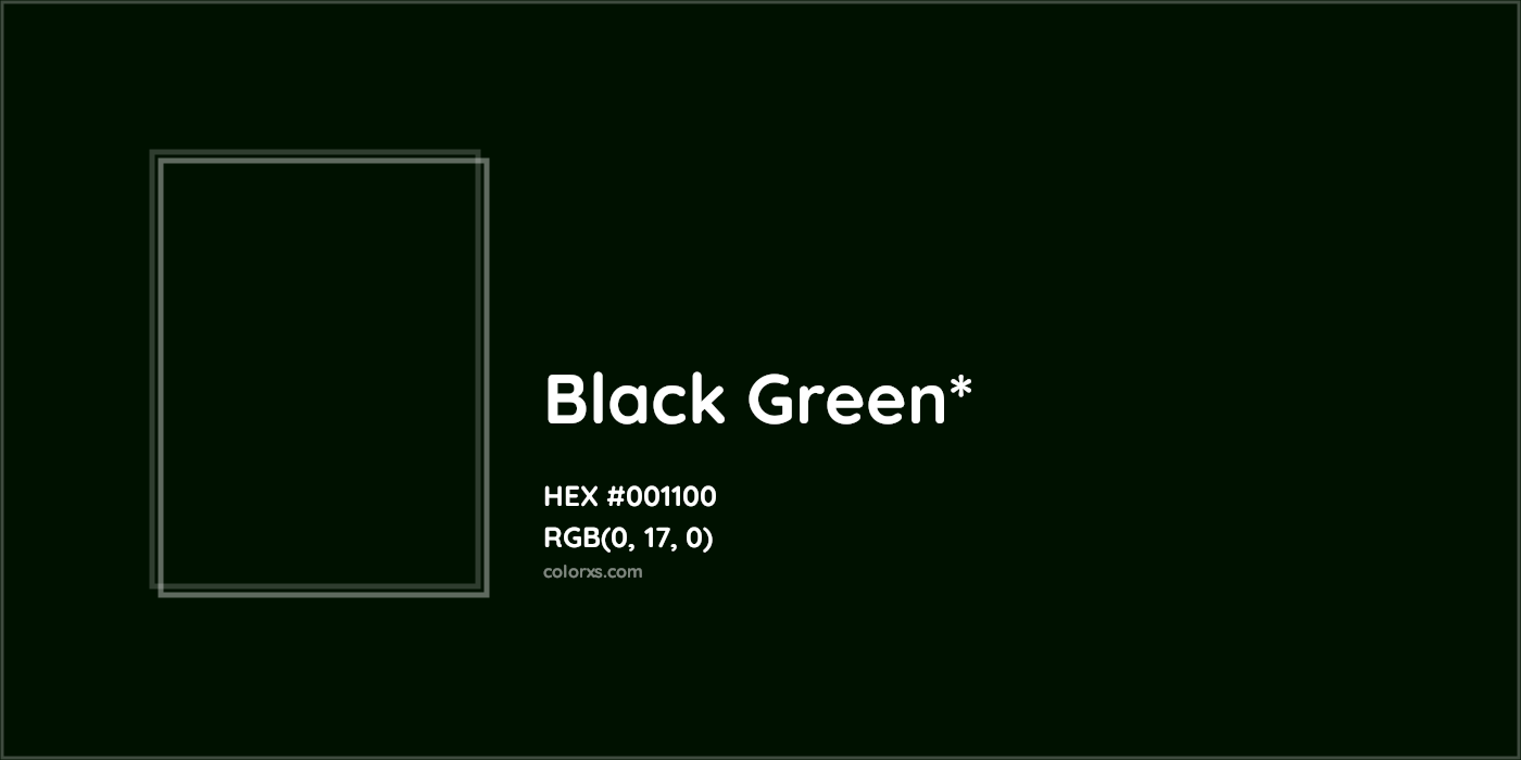 HEX #001100 Color Name, Color Code, Palettes, Similar Paints, Images