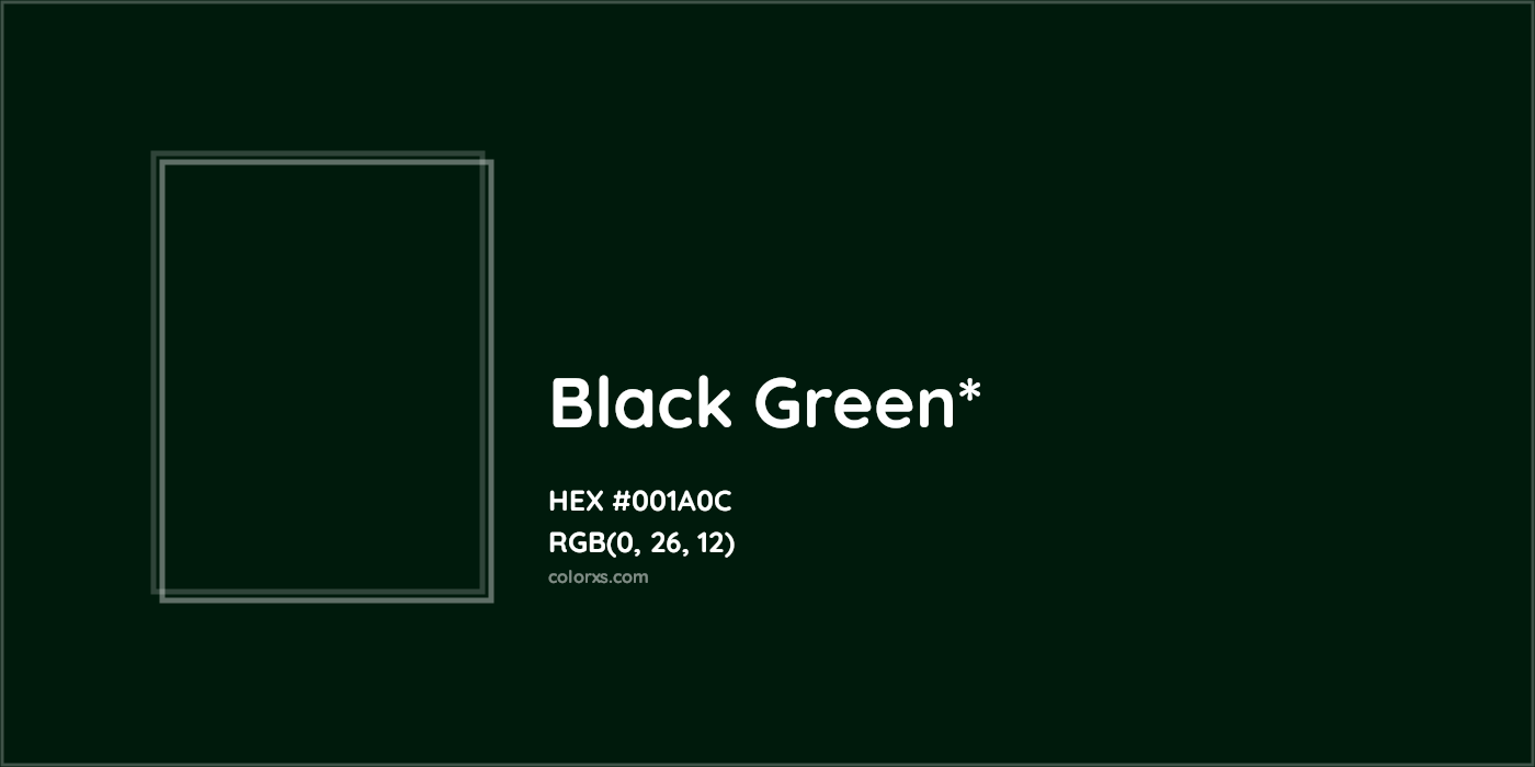 HEX #001A0C Color Name, Color Code, Palettes, Similar Paints, Images