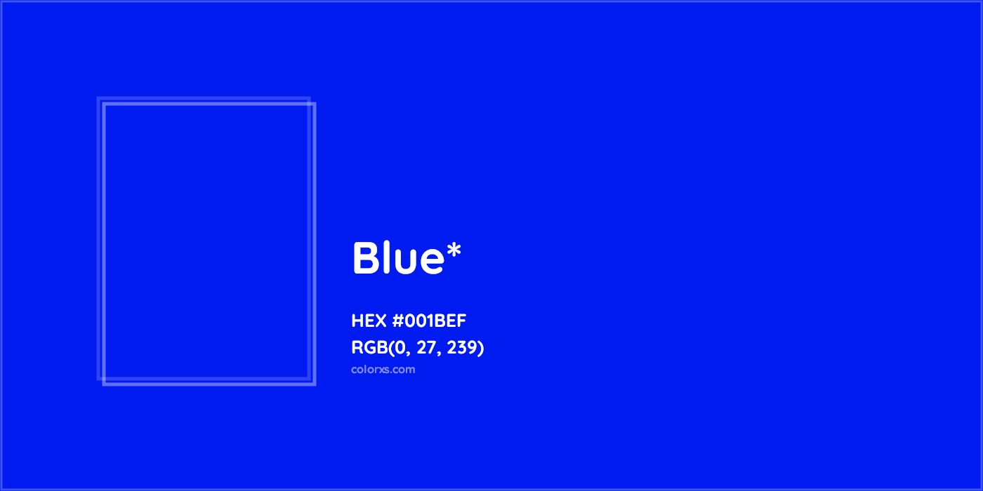 HEX #001BEF Color Name, Color Code, Palettes, Similar Paints, Images