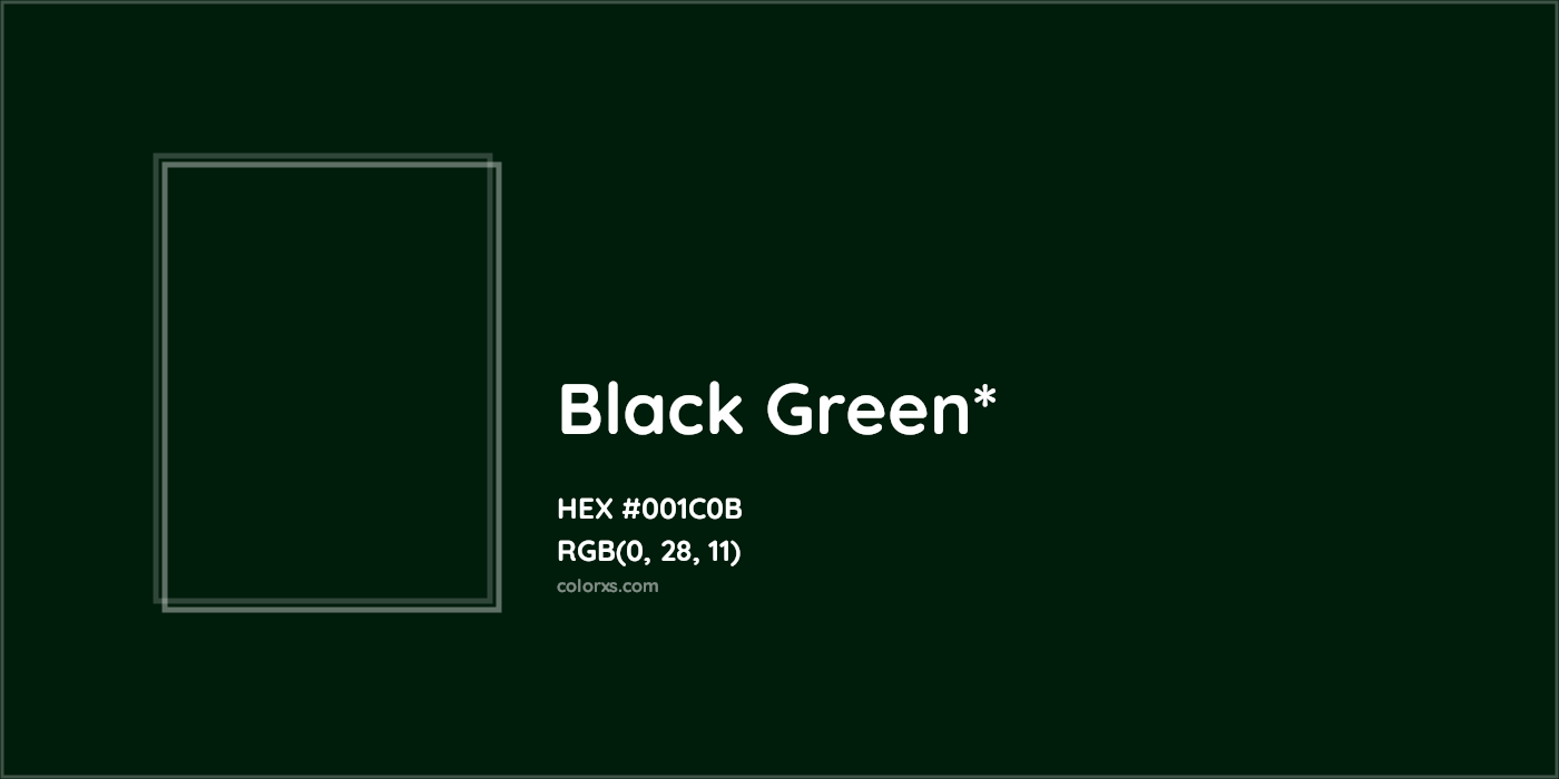 HEX #001C0B Color Name, Color Code, Palettes, Similar Paints, Images