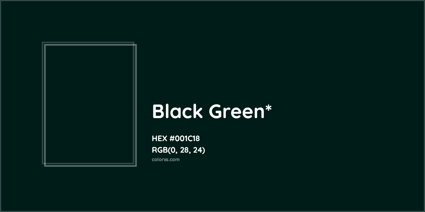HEX #001C18 Color Name, Color Code, Palettes, Similar Paints, Images