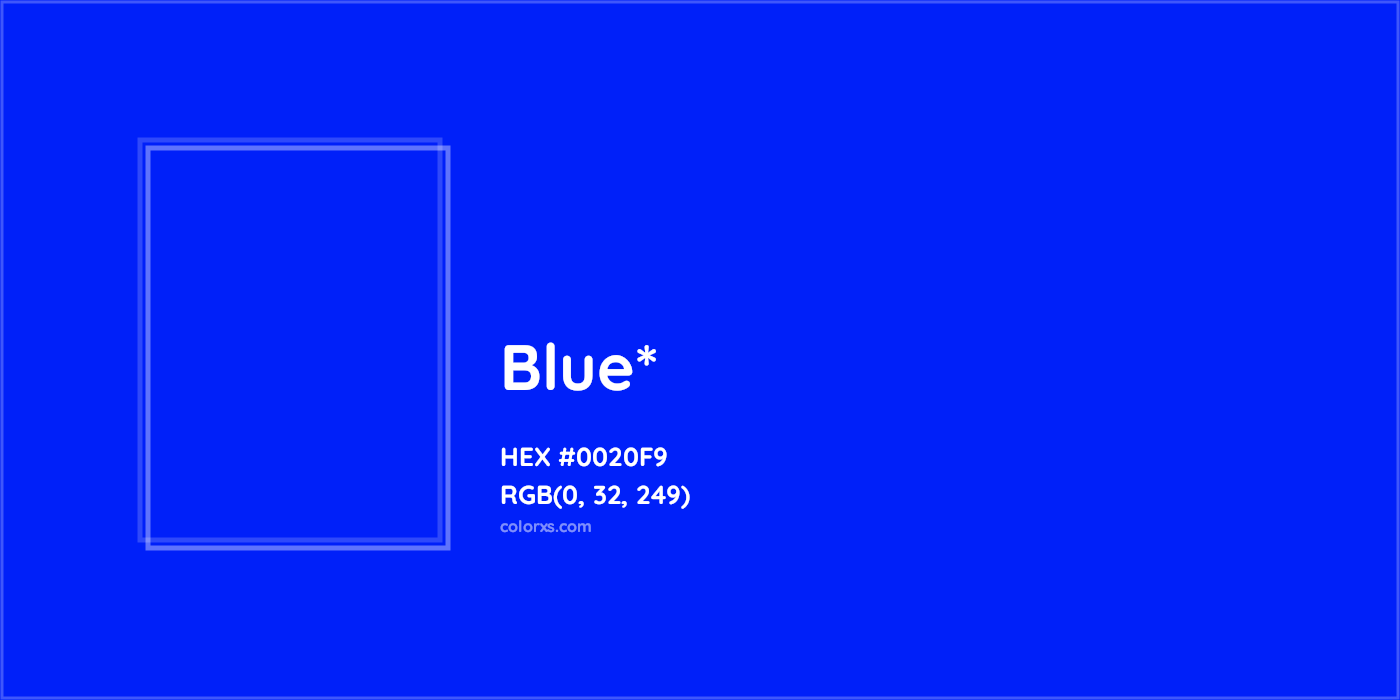 HEX #0020F9 Color Name, Color Code, Palettes, Similar Paints, Images