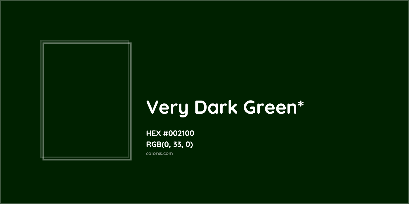 HEX #002100 Color Name, Color Code, Palettes, Similar Paints, Images