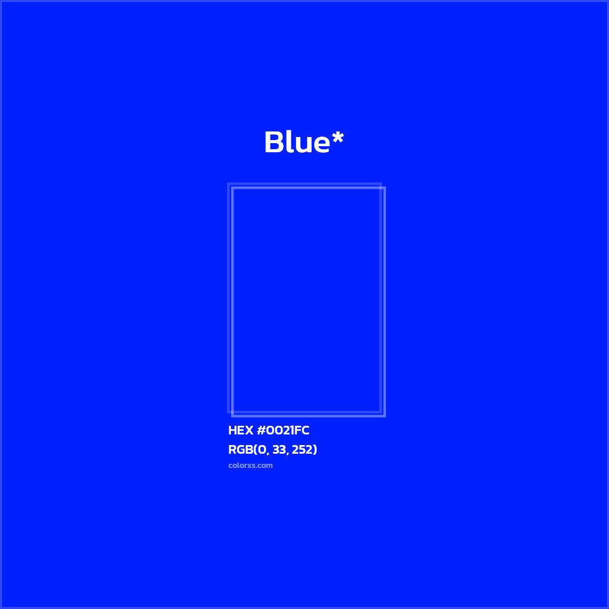 HEX #0021FC Color Name, Color Code, Palettes, Similar Paints, Images