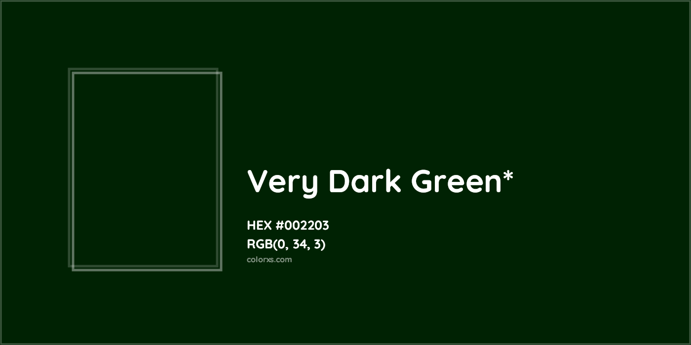 HEX #002203 Color Name, Color Code, Palettes, Similar Paints, Images