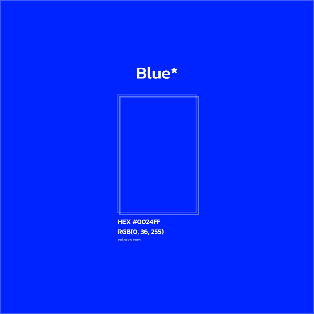 HEX #0024FF Color Name, Color Code, Palettes, Similar Paints, Images