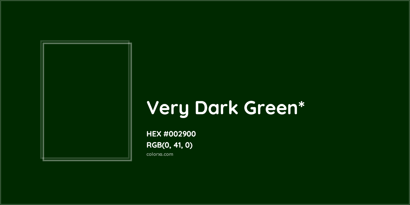 HEX #002900 Color Name, Color Code, Palettes, Similar Paints, Images