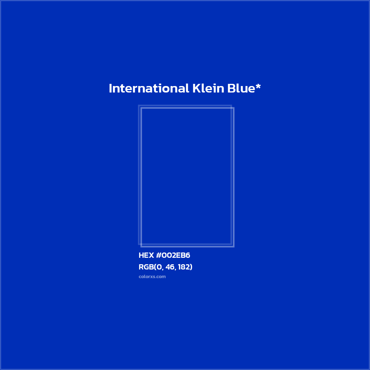 HEX #002EB6 Color Name, Color Code, Palettes, Similar Paints, Images