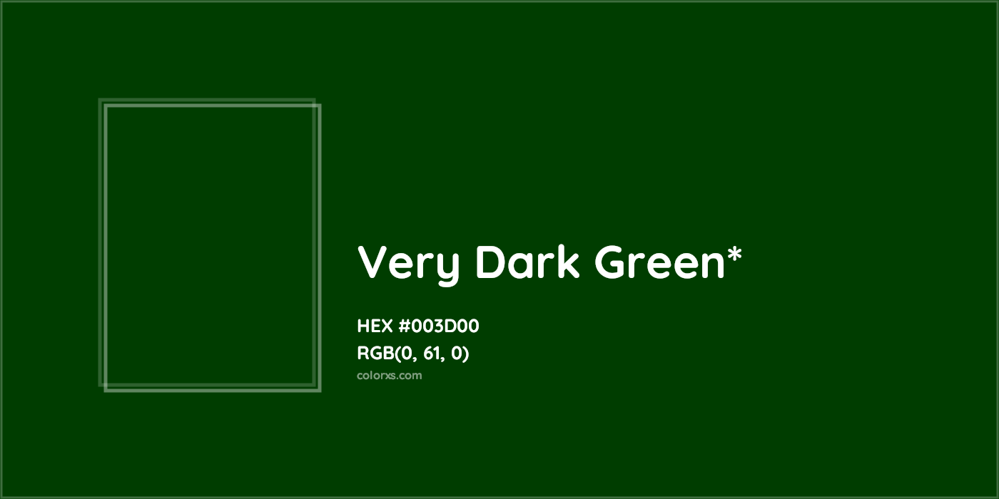 HEX #003D00 Color Name, Color Code, Palettes, Similar Paints, Images