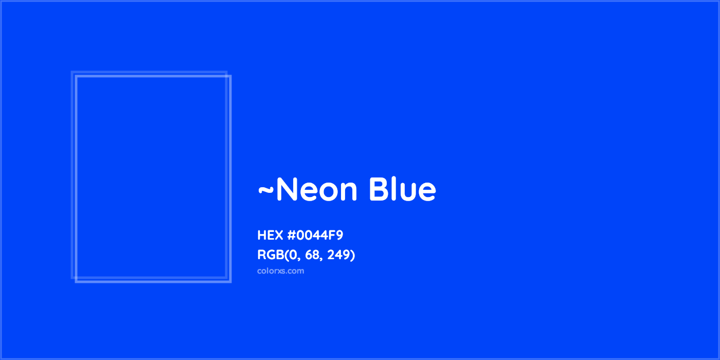 HEX #0044F9 Color Name, Color Code, Palettes, Similar Paints, Images