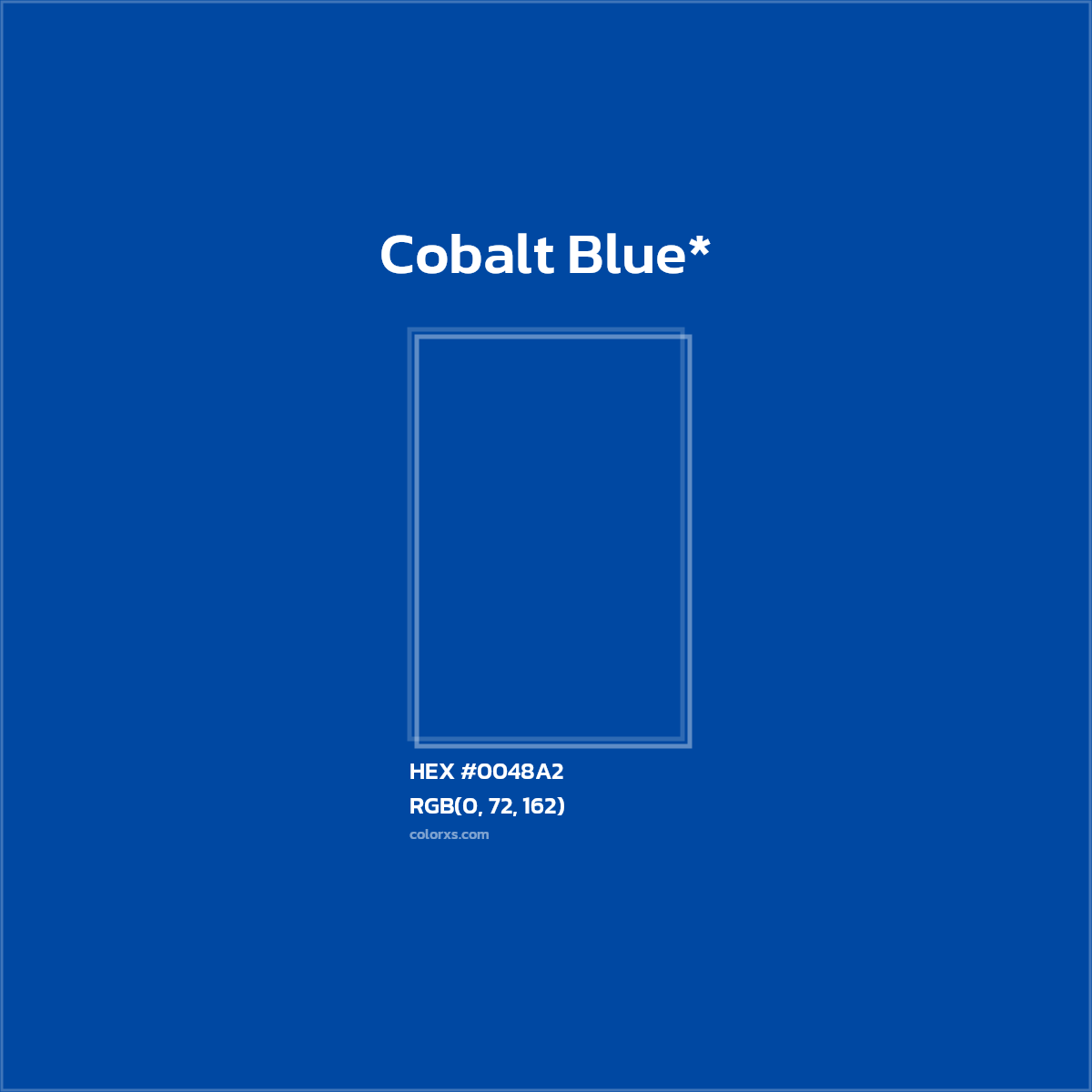 HEX #0048A2 Color Name, Color Code, Palettes, Similar Paints, Images