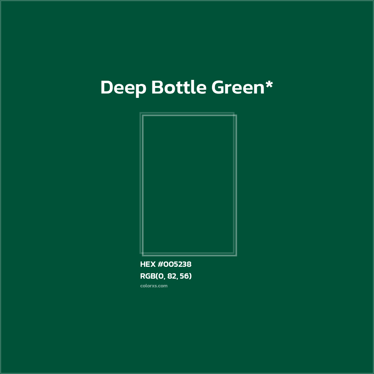 HEX #005238 Color Name, Color Code, Palettes, Similar Paints, Images