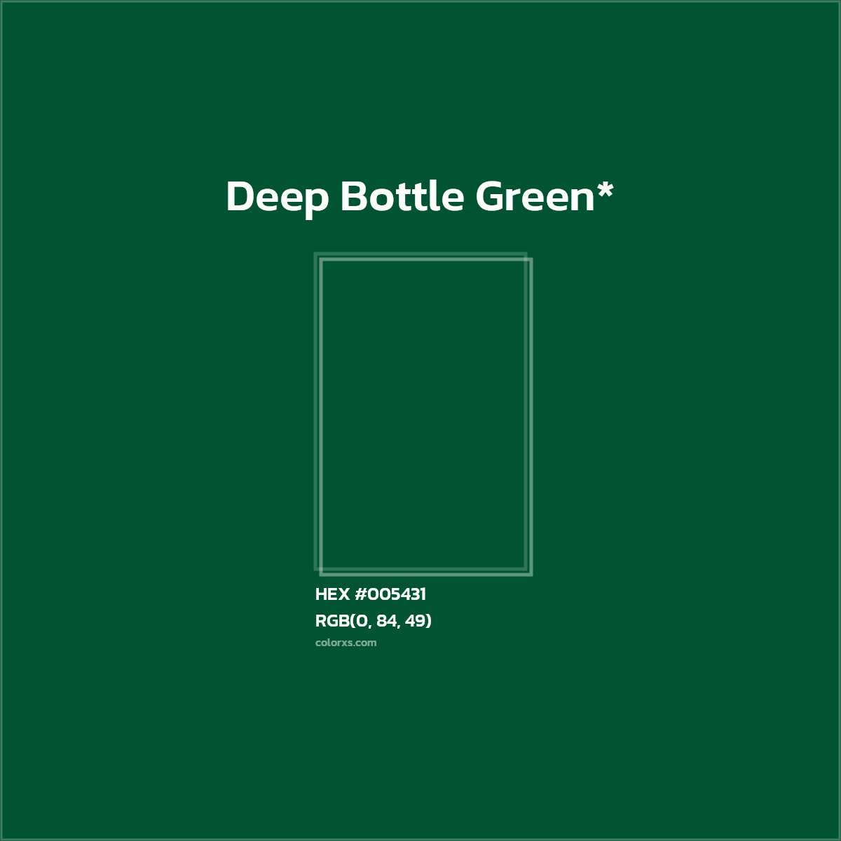 HEX #005431 Color Name, Color Code, Palettes, Similar Paints, Images