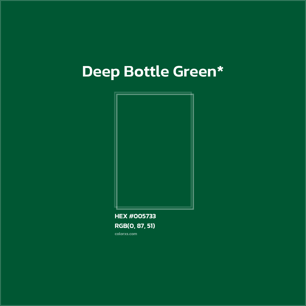 HEX #005733 Color Name, Color Code, Palettes, Similar Paints, Images