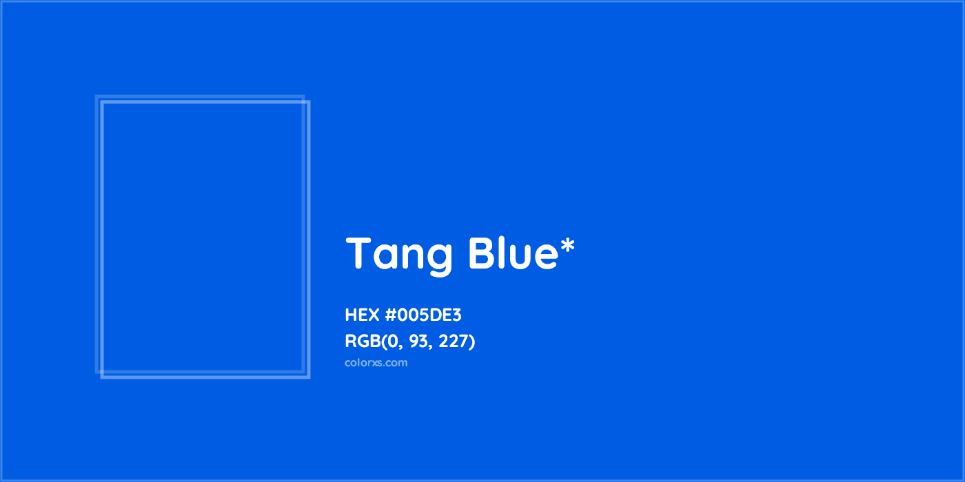 HEX #005DE3 Color Name, Color Code, Palettes, Similar Paints, Images