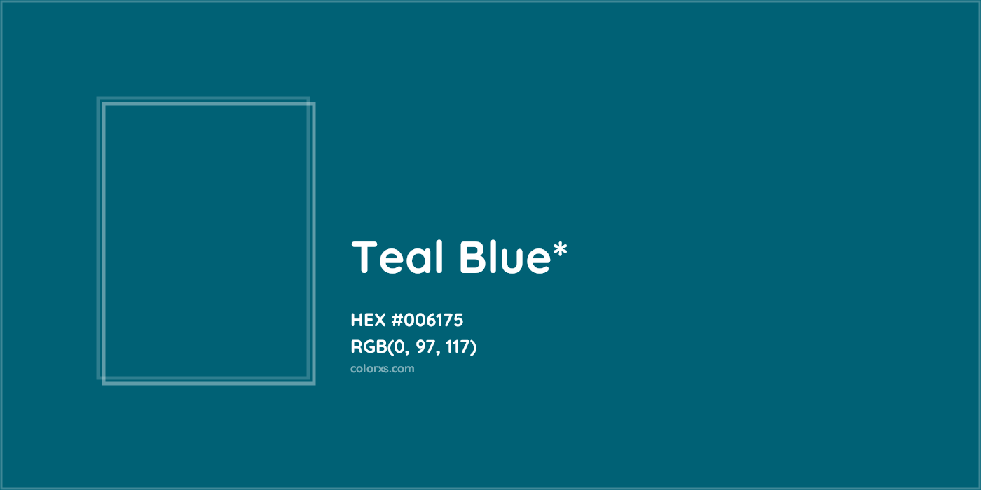 HEX #006175 Color Name, Color Code, Palettes, Similar Paints, Images